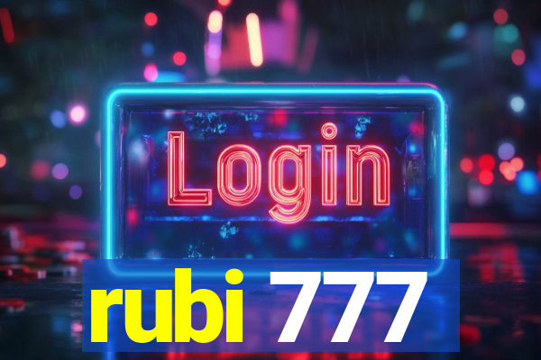 rubi 777